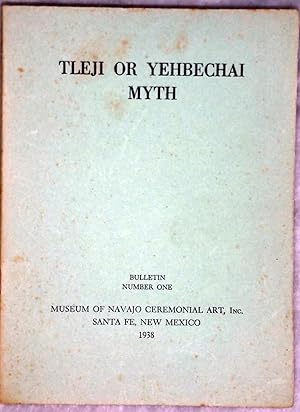 Seller image for Tleji or Yehbechai Myth for sale by Lloyd Zimmer, Books and Maps