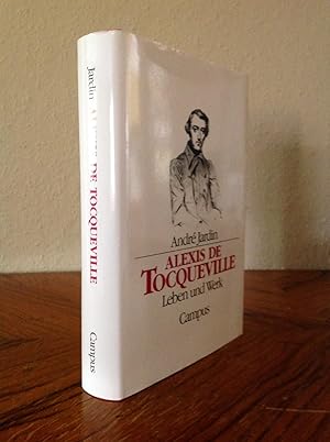 Imagen del vendedor de Alexis de Tocqueville. Leben und Werk. a la venta por Antiquariat Seibold