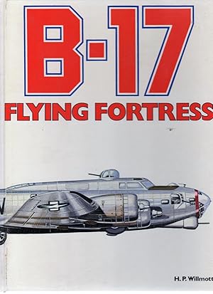 B-17: Flying Fortress