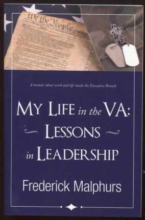 My Life in the Va ; Lessons in Leadership Lessons in Leadership