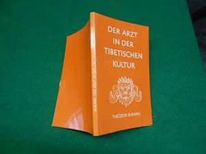 Der Arzt in der tibetischen Kultur. Theodor Burang. [Robugen-GmbH, Pharmazeut. Fabrik, Esslingen,...