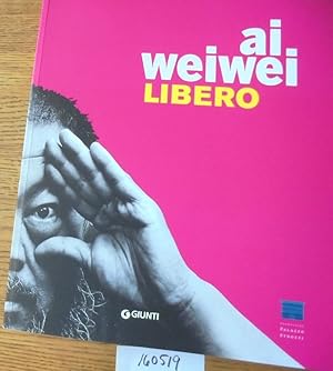 Bild des Verkufers fr Ai Weiwei: Libero zum Verkauf von Mullen Books, ABAA