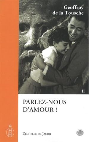 Seller image for parlez-nous d'amour for sale by Chapitre.com : livres et presse ancienne