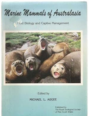 Marine Mammals of Australia Field Biology and Captive Management