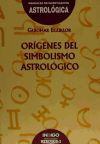 Imagen del vendedor de Orgenes del simbolismo astrolgico a la venta por AG Library