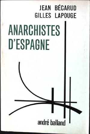 Seller image for Anarchistes D'Espagne for sale by books4less (Versandantiquariat Petra Gros GmbH & Co. KG)