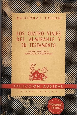 Image du vendeur pour LOS CUATRO VIAJES DEL ALMIRANTE Y SU TESTAMENTO mis en vente par Librera Torren de Rueda