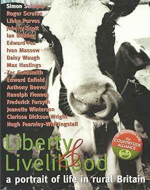 Imagen del vendedor de LIBERTY & LIVELIHOOD: A PORTRAIT OF LIFE IN RURAL BRITAIN. Editors, Joanna Eede, William Mollett. a la venta por Coch-y-Bonddu Books Ltd