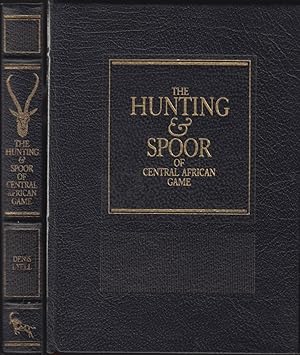 Bild des Verkufers fr THE HUNTING AND SPOOR OF CENTRAL AFRICAN GAME. By Denis D. Lyell. Briar Patch Press Edition. zum Verkauf von Coch-y-Bonddu Books Ltd