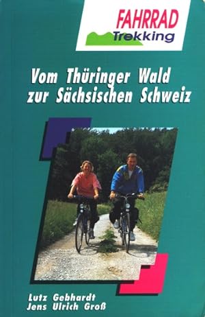 Seller image for Fahrrad- Trekking ~ Vom Thringer Wald zur Schsischen Schweiz - Auf den Kammlagen der stlichen Mittelgebirge. for sale by TF-Versandhandel - Preise inkl. MwSt.