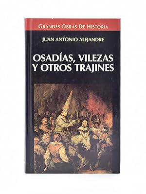 Imagen del vendedor de OSADAS, VILEZAS Y OTROS TRAJINES: ESTAMPAS NTIMAS DE LA INQUISICIN a la venta por Librera Monogatari