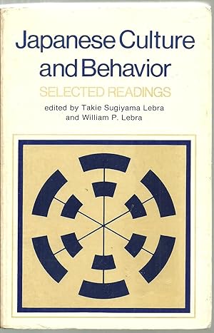 Seller image for Japanese Culture and Behavior: Selected Readings for sale by Sabra Books