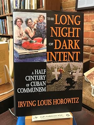 Seller image for The Long Night of Dark Intent: A Half Century of Cuban Communism for sale by Ed's Editions LLC, ABAA