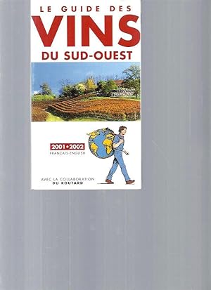Le guide des vins du Sud-Ouest 2001-2002 (français-english)