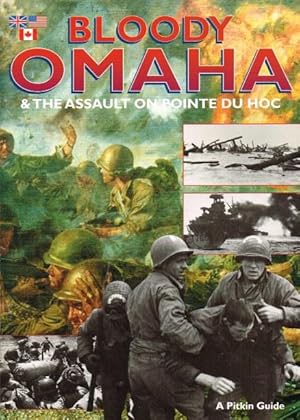 Bild des Verkufers fr BLOODY OMAHA & THE ASSAULT ON POINTE DU HOC zum Verkauf von Paul Meekins Military & History Books