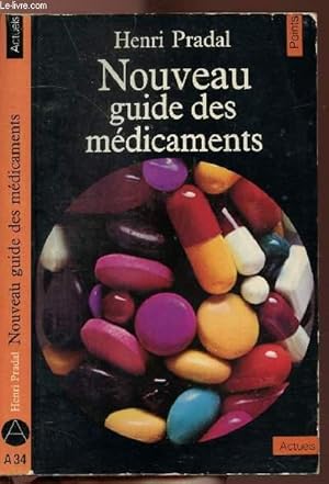 Seller image for NOUVEAU GUIDE DES MEDICAMENTS - COLLECTION POINTS ACTUELS NA34 for sale by Le-Livre