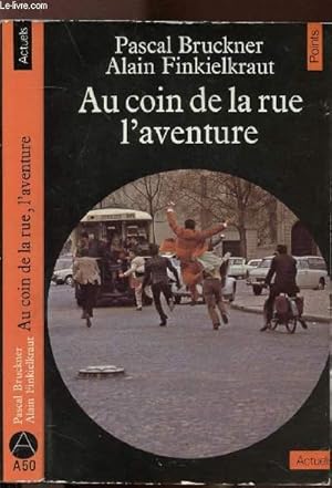 Bild des Verkufers fr AU COIN DE LA RUE L'AVENTURE - COLLECTION POINTS ACTUELS NA50 zum Verkauf von Le-Livre