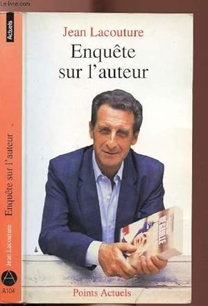 Seller image for ENQUETE SUR L'AUTEUR - COLLECTION POINTS ACTUELS NA104 for sale by Le-Livre