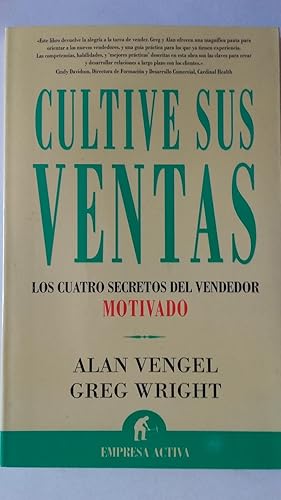 Seller image for Cultive sus ventas. Los cuatro secretos del vendedor motivado for sale by Librera Ofisierra