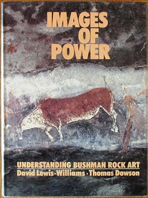 Images of Power Understanding San Rock Art