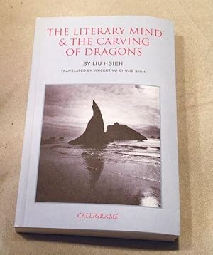 Immagine del venditore per The Literary Mind and the Carving of Dragons venduto da Catron Grant Books