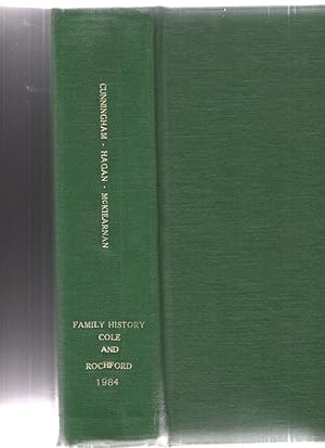 Seller image for Cunningham Hagan Mckiearnan Family History for sale by Elder's Bookstore
