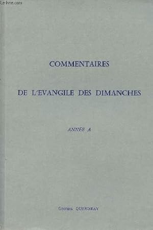 COMMENTAIRES DE L'EVANGILE DES DIMANCHES - ANNEE A