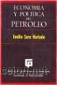 Imagen del vendedor de Economa y poltica del petroleo (Emilio Sanz Hurtado) a la venta por Grupo Letras