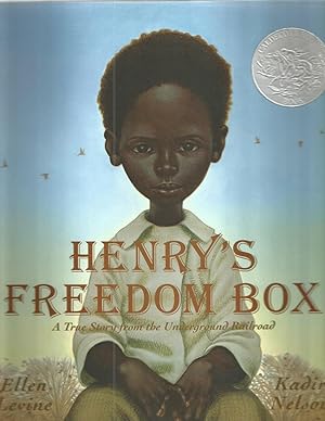 Henry's Freedom Box: A True Story from the Underground Railroad