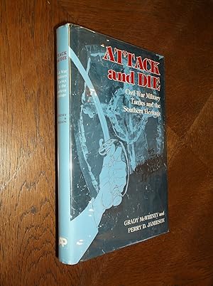 Seller image for Attack and Die: Civil War Military Tactics and the Southern Heritage for sale by Barker Books & Vintage