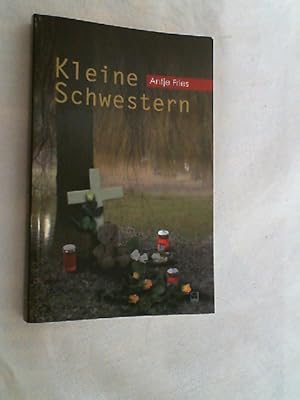 Bild des Verkufers fr Kleine Schwestern : Kommissarin Mettenheimers vierter Fall. zum Verkauf von Versandantiquariat Christian Back