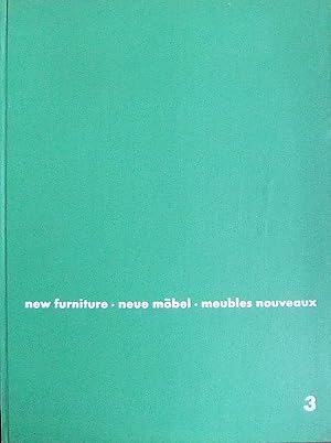 Imagen del vendedor de new furniture . neue mbel - meubles nouveaux 3. a la venta por Antiquariat Blschke