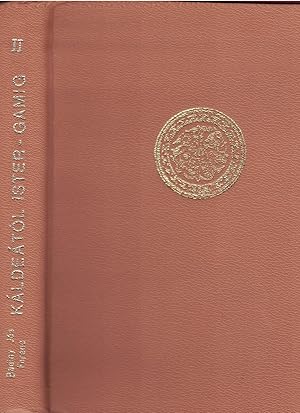 Seller image for Kldetl Ister-gamig II: A sumr-magyar nyelvazonossg bizonytkai for sale by Alplaus Books