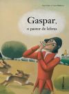 Seller image for Gaspar, o pastor de lebres for sale by AG Library