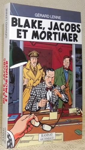 Image du vendeur pour Blake, Jacobs et Mortimer. mis en vente par Bouquinerie du Varis