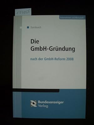 Die GmbH-Gründung nach der GmbH-Reform 2008