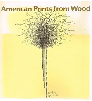 Imagen del vendedor de American Prints from Wood. a la venta por Antiquariat Bernd Preler