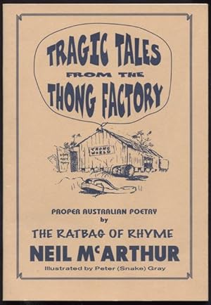Seller image for Tragic tales from the thong factory : by the ratbag of rhyme for sale by Lost and Found Books