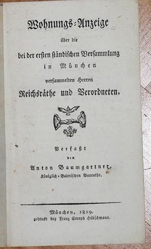 Wohnungs-Anzeige über die bei der ersten ständischen Versammlung in München versammelten Herren R...