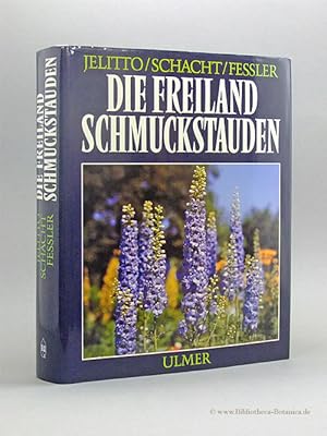 Seller image for Die Freiland-Schmuckstauden. Handbuch und Lexikon der winterharten Gartenstauden. for sale by Bibliotheca Botanica