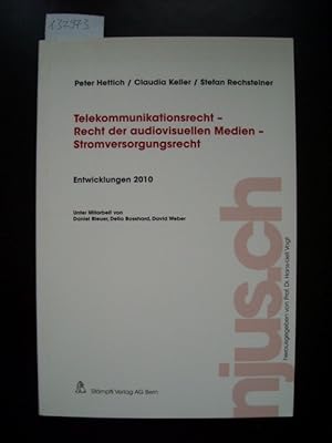 Bild des Verkufers fr Telekommunikationsrecht - Recht der audiovisuellen Medien - Stromversorgungsrecht, Entwicklungen 2010 (njus.ch) zum Verkauf von Gebrauchtbcherlogistik  H.J. Lauterbach