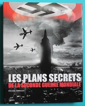 Seller image for Les plans secrets de la seconde guerre mondiale. for sale by Bonnaud Claude