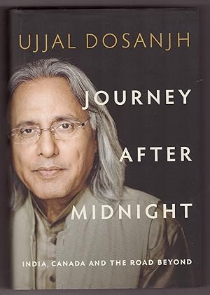Bild des Verkufers fr Journey After Midnight India, Canada and the Road Beyond zum Verkauf von Ainsworth Books ( IOBA)