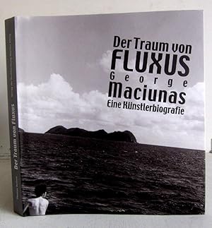 Bild des Verkufers fr Der Traum von Fluxus - George Maciunas - Eine Knstlerbiografie zum Verkauf von Verlag IL Kunst, Literatur & Antiquariat