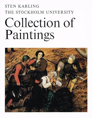 Image du vendeur pour The Stockholm University Collection of Paintings. Catalogue. mis en vente par Hatt Rare Books ILAB & CINOA