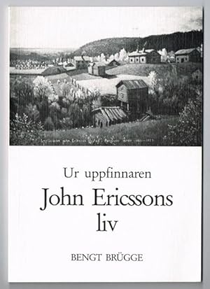 Bild des Verkufers fr Ur uppfinnaren John Ericssons liv. zum Verkauf von Hatt Rare Books ILAB & CINOA