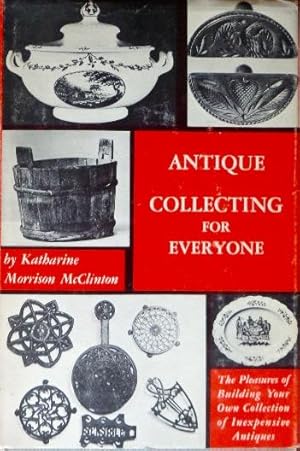 Immagine del venditore per Antique Collecting For Everyone venduto da Canford Book Corral