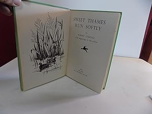 Immagine del venditore per Sweet Thames Run Softly venduto da Old Book Surfer