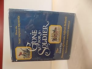 Gone For a Soldier, The Civil War Memoirs of Private Alfred Bellard