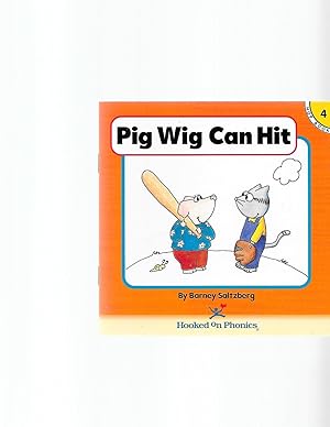 Seller image for Pig Wig Can Hit (Hooked on Phonics, Book 4) for sale by TuosistBook
